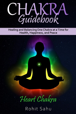 Chakra Guidebook: Heart Chakra