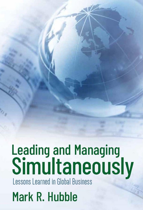 Leading and Managing Simultaneously - Mark R Hubble