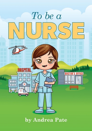 To be a Nurse