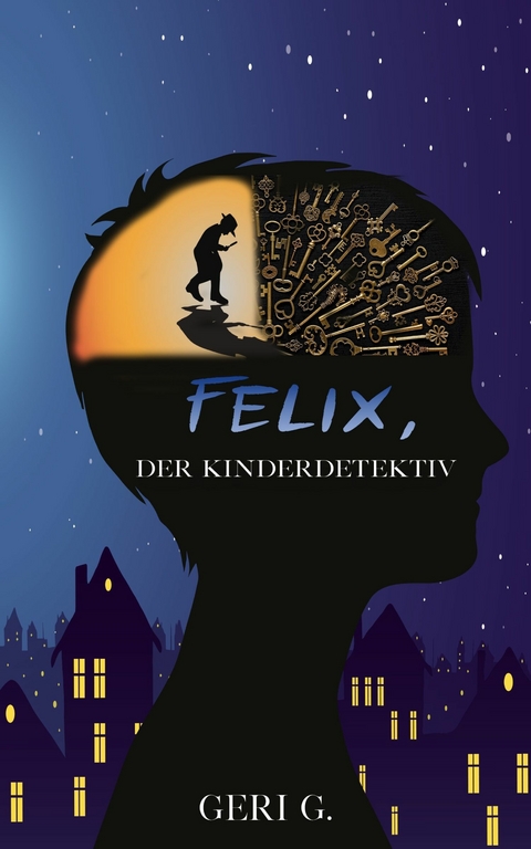 Felix, der Kinderdetektiv -  Geri G