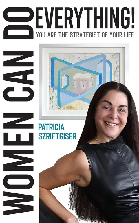 Women Can Do Everything - Patricia Szriftgiser