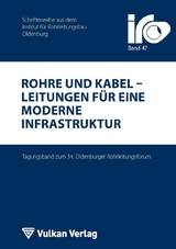 Rohre und Kabel - Leitungen f&uuml;r eine moderne Infrastruktur - 
