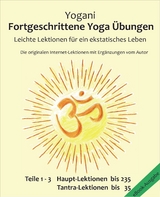 Fortgeschrittene Yoga &Uuml;bungen - Teile 1-3 -  Yogani
