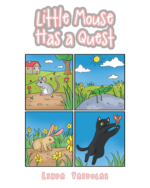 Little Mouse Has a Quest - Linda Vaidulas
