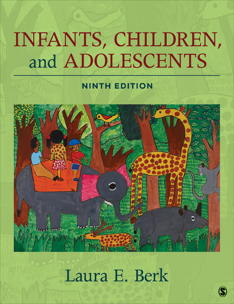 Infants, Children, and Adolescents - Laura E. Berk