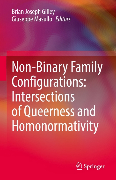 Non-Binary Family Configurations: Intersections of Queerness and Homonormativity - 