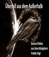 &Uuml;berfall aus dem Ausserhalb - Freddy Vogt