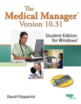 The Medical Manager Student Edition, Version 10.31 - Fitzpatrick, David
