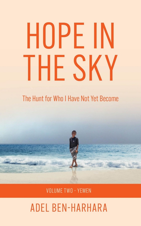 Hope In The Sky - Adel Ben-Harhara