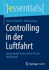 Controlling in der Luftfahrt - Etienne Dietrich, Stefan Georg