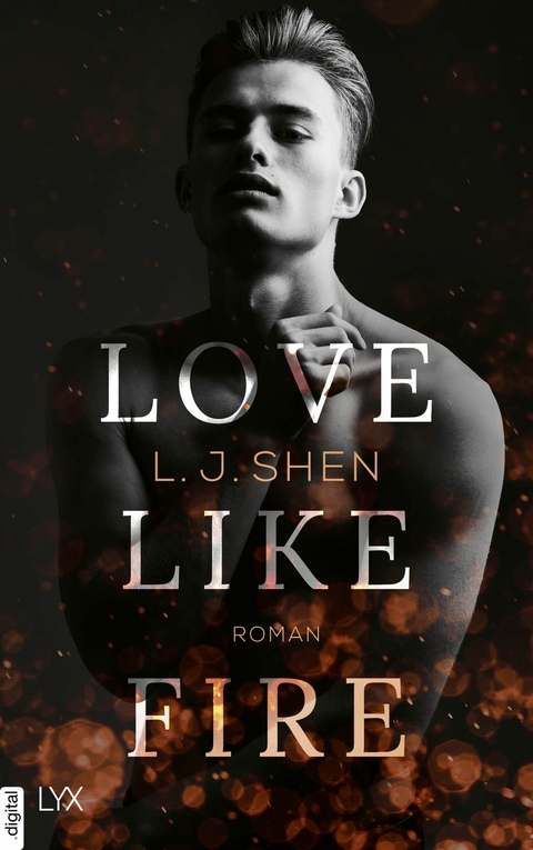 Love Like Fire -  L. J. Shen