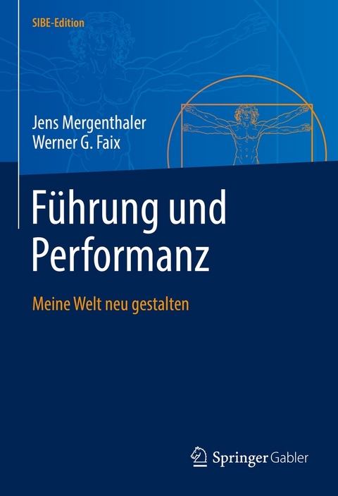 F&uuml;hrung und Performanz - Jens Mergenthaler, Werner G. Faix