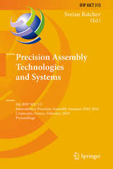 Precision Assembly Technologies and Systems - 