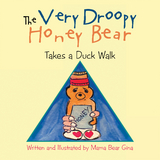 The Very Droopy Honey Bear -  Mama Bear Gina