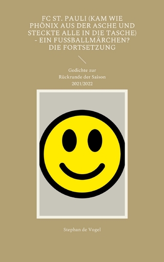 FC St. Pauli (kam wie Phönix aus der Asche und steckte alle in die Tasche) - Ein Fussballmärchen? Die Fortsetzung