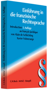 Einf&uuml;hrung in die franz&ouml;sische Rechtssprache - Alain de Schlichting, Xavier Volmerange