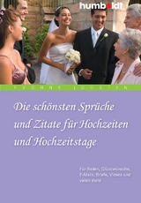 Die sch&ouml;nsten Spr&uuml;che und Zitate f&uuml;r Hochzeiten und Hochzeitstage - Yvonne Joosten