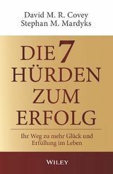 Die 7 H&uuml;rden des Erfolgs - David M. R. Covey, Stephan M. Mardyks