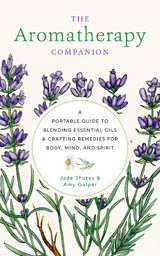 Aromatherapy Companion -  Amy Galper,  Jade Shutes