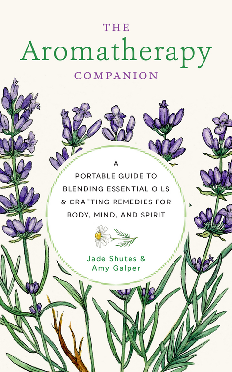 Aromatherapy Companion - Jade Shutes, Amy Galper