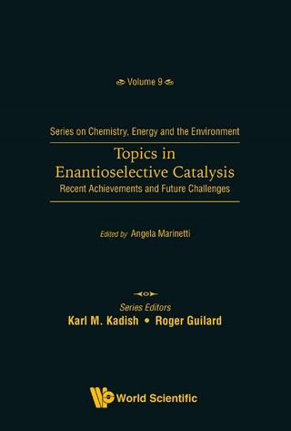 TOPICS IN ENANTIOSELECTIVE CATALYSIS