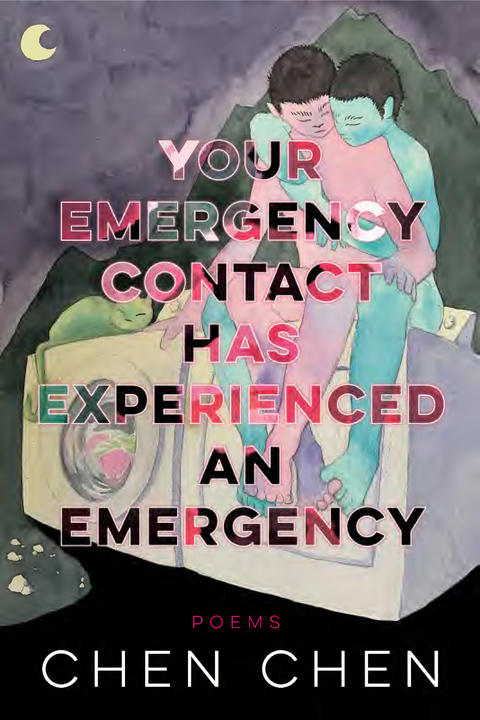 Your Emergency Contact Has Experienced an Emergency - Chen Chen