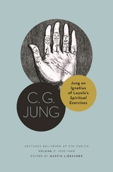 Jung on Ignatius of Loyola’s Spiritual Exercises - C. G. Jung