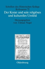 Der Koran und sein religi&ouml;ses und kulturelles Umfeld - 