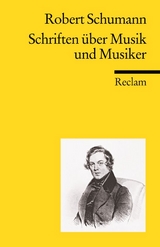 Schriften &uuml;ber Musik und Musiker - Robert Schumann