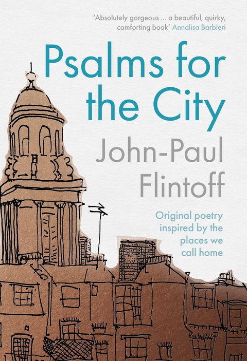 Psalms for the City - John-Paul Flintoff