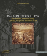 Das Berliner Schloss - Guido Hinterkeuser