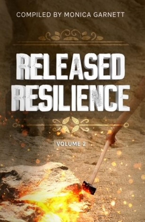 Released Resilience Volume 2 - Monica Garnett