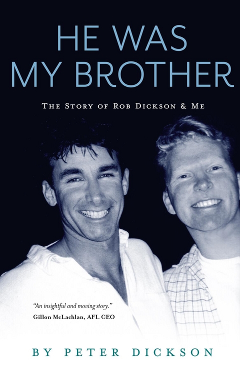He Was My Brother - Peter Dickson
