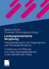 Leistungsorientierte Verg&uuml;tung - Bettina Dilcher, Christoph Emminghaus