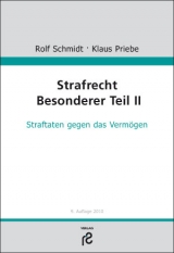 Strafrecht Besonderer Teil II - Rolf Schmidt