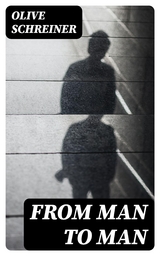 From Man to Man - Olive Schreiner