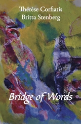 Bridge of Words - Thérèse Corfiatis, Britta Stenberg