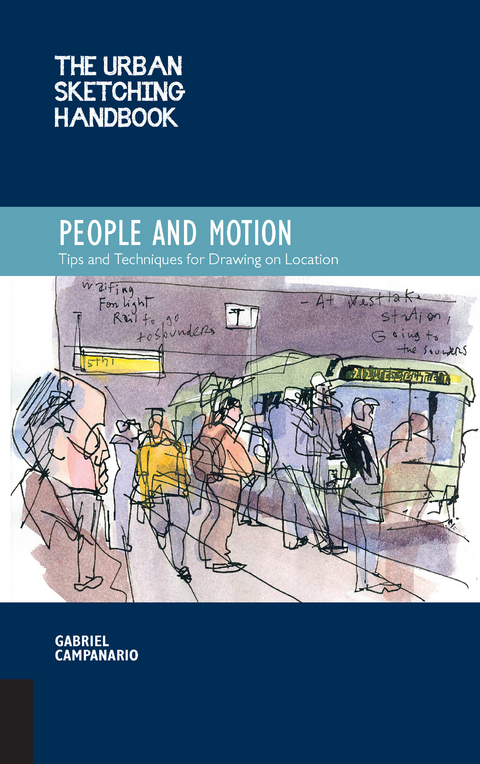 The Urban Sketching Handbook People and Motion - Gabriel Campanario