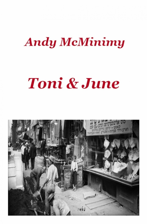 Toni & June - Andy McMinimy