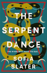 The Serpent Dance - Sofia Slater