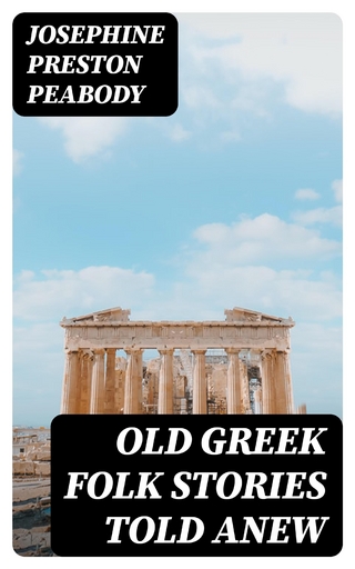 Old Greek Folk Stories Told Anew
