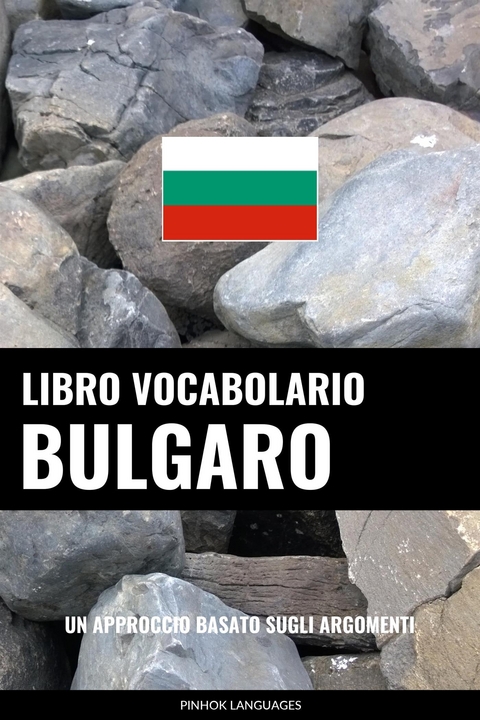 Libro Vocabolario Bulgaro - Pinhok Languages