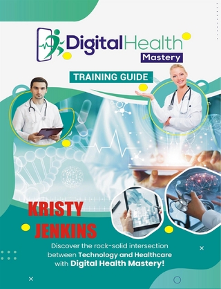 Digital Health Mastery Training  Guide