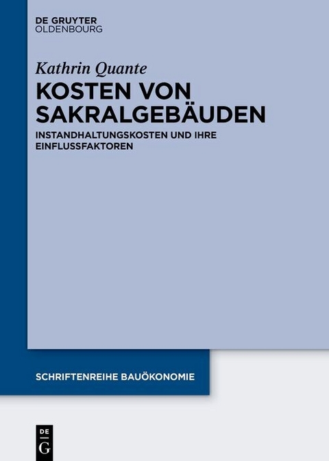 Kosten von Sakralgeb&auml;uden -  Kathrin Quante
