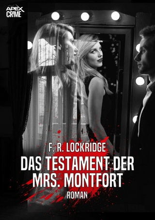 DAS TESTAMENT DER MRS. MONTFORT