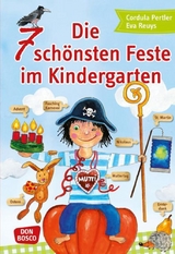 Die 7 sch&ouml;nsten Feste im Kindergarten - Cordula Pertler, Eva Reuys