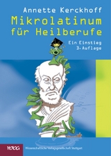 Mikrolatinum f&uuml;r Heilberufe - Annette Kerckhoff