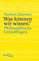 Was k&ouml;nnen wir wissen? - Norbert Hoerster