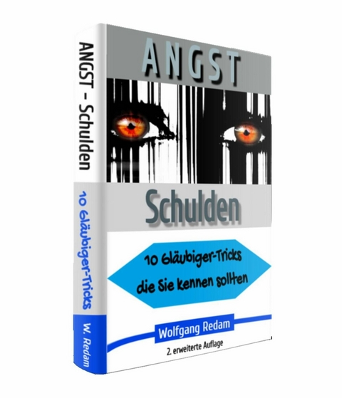 Angst - Schulden - Ratgeber -  Wolfgang Redam