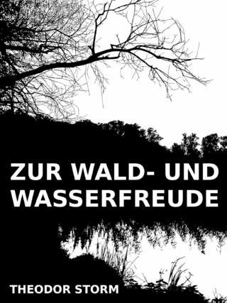 Zur Wald- und Wasserfreude